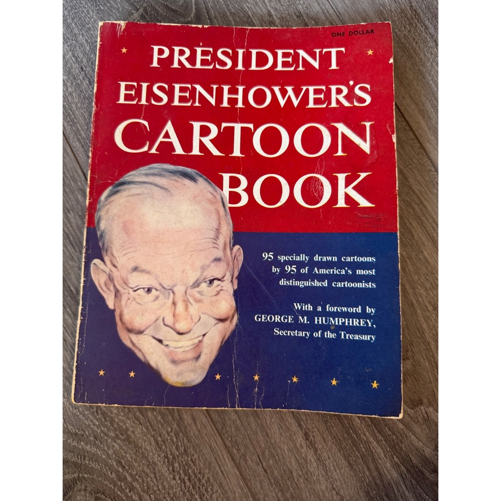 President Eisenhower's Cartoon Book 1956 1st Edition Political Vintage Art